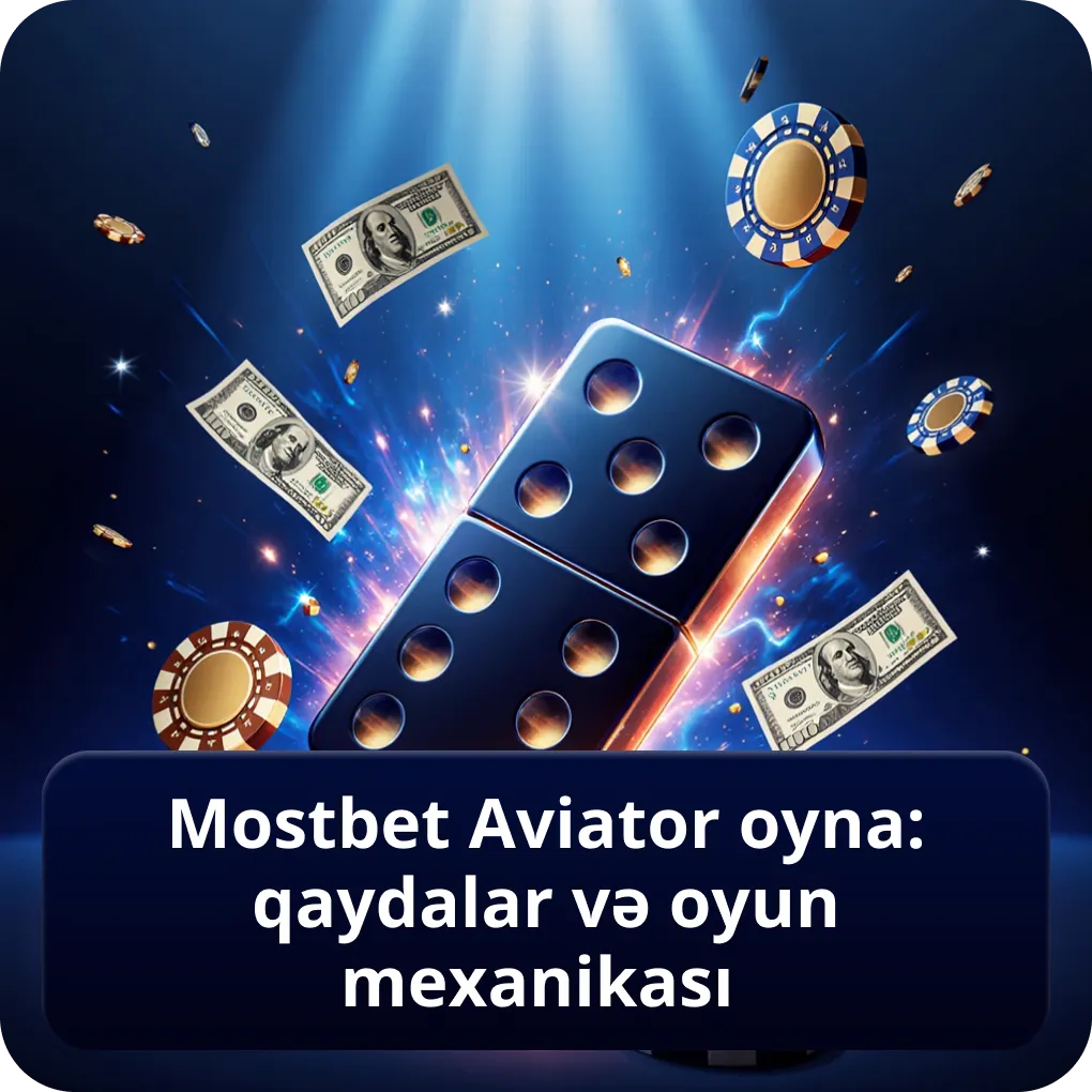 Mostbet Aviator Oyna: Qaydalar və Oyun Mexanikası